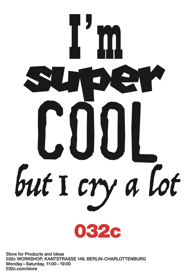 032c-i-m-super-cool-but-i-cry-a-lot-poster-kunstdruck-a1 image 1